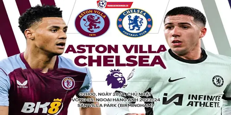 Aston Villa đánh bại Chelsea