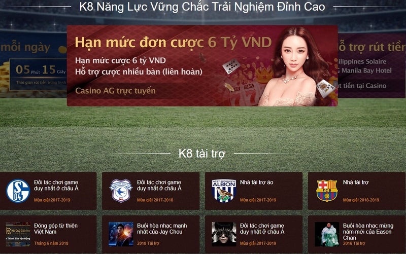 K8 là nhà cái uy tín, tài trợ cho rất nhiều cho đối tác trên toàn thế giới 