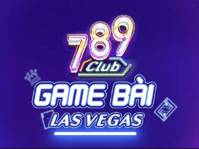 789 Club - Cổng game Slot đổi thưởng uy tín 