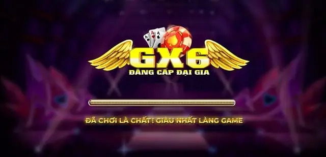 Gx6 Club - Cổng game đẳng cấp đại gia 